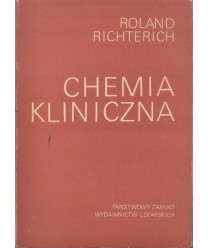Chemia kliniczna. Teoria i praktyka