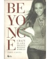 Beyonce. Crazy in love. Biografia Beyonce Knowles