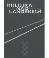 Kolejka nad Landekiem