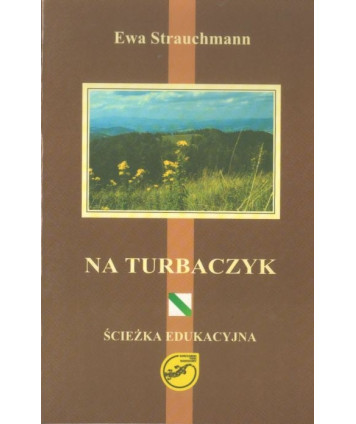 Na Turbaczyk. Ścieżka edukacyjna