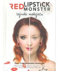 Red lipstick monster. Tajniki makijażu