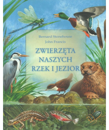 Zwierzęta naszych rzek i jezior