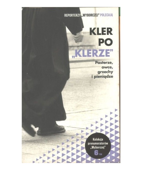 Kler po "Klerze". Pasterze, owce, grzechy i pieniądze