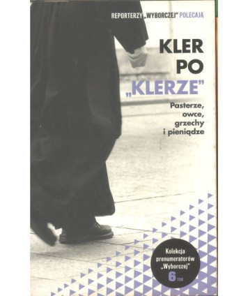 Kler po "Klerze". Pasterze, owce, grzechy i pieniądze