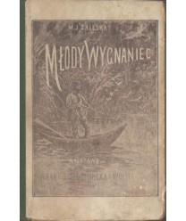 Młody wygnaniec. Przygody wśród puszcz i stepów amerykańskich