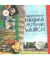 Najpiękniejsze miejsca i przysmaki Włoch