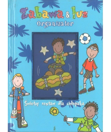 Zabawa & luz. Organizator