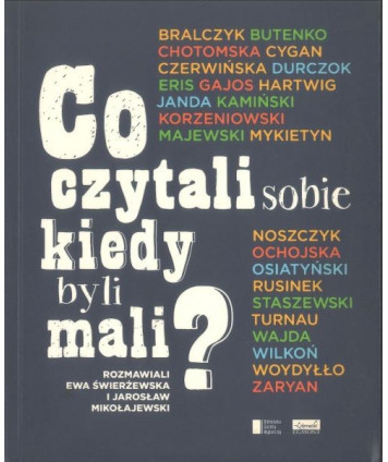 Co czytali sobie, kiedy byli mali