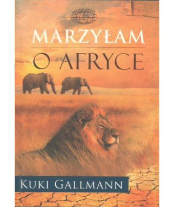 Marzyłam o Afryce