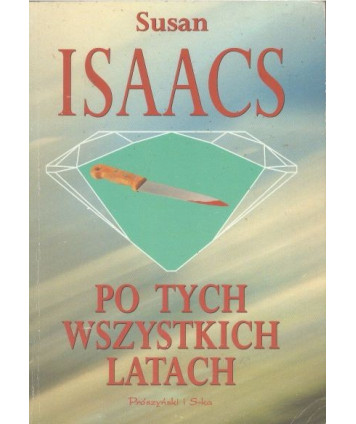 Po tych wszystkich latach