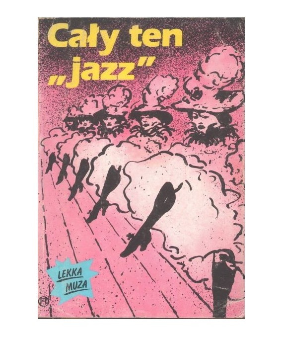 Cały ten "jazz"