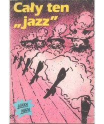 Cały ten "jazz"