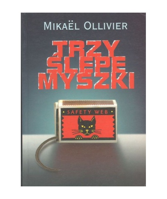 Trzy ślepe myszki