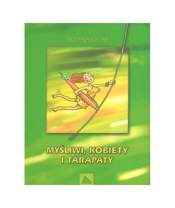 Myśliwi, kobiety i tarapaty