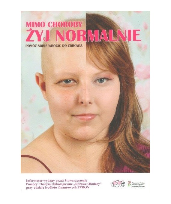 Mimo choroby żyj normalnie