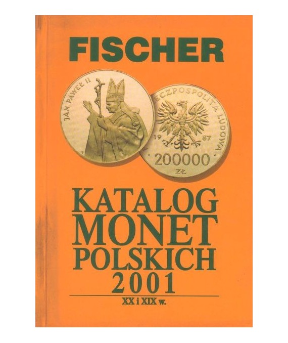Katalog monet polskich i z Polską związanych. XX i XIX wiek