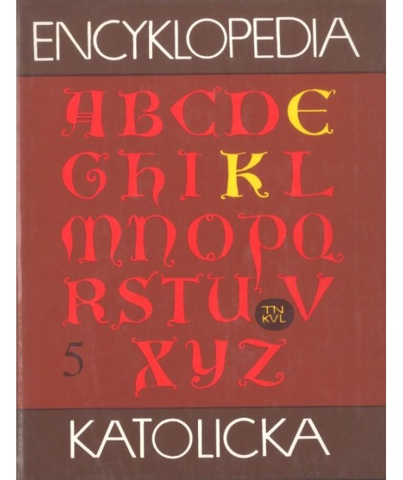 Encyklopedia katolicka tom V. (Fabbri - Górzyński)