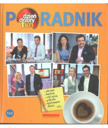 Dzień dobry TVN. Poradnik