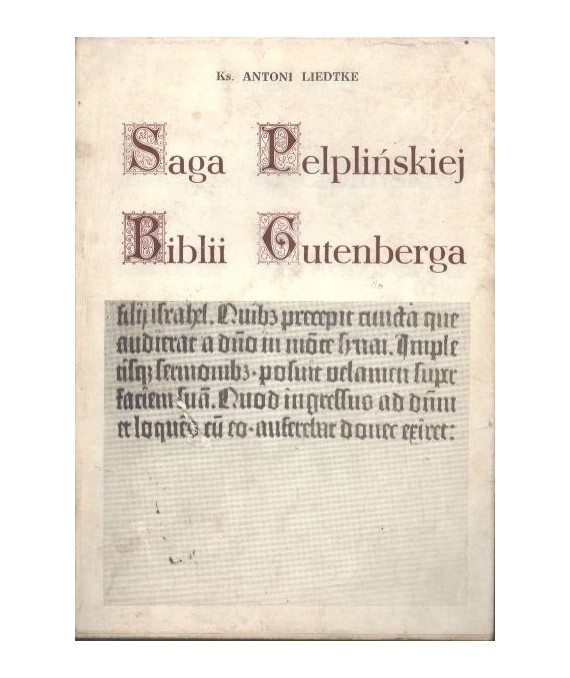 Saga Pelplińskiej Biblii Gutenberga