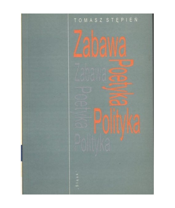 Zabawa poetyka polityka