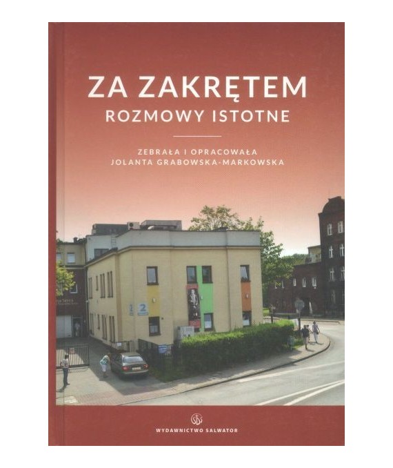 Za zakrętem. Rozmowy istotne