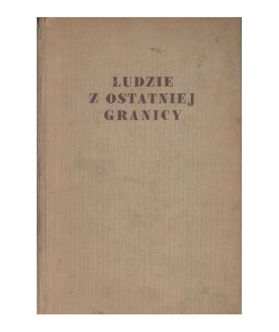 Ludzie z ostatniej granicy
