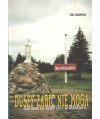 Duszy zabić nie mogą. Marianie na Białorusi i w Mandżurii