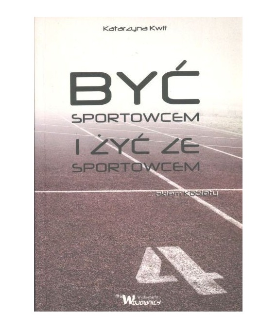 Być sportowcem i żyć ze sportowcem ...okiem kobiety