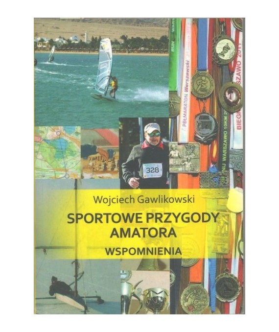 Sportowe przygody amatora. Wspomnienia