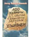 100 kłamstw J.T. Grossa o Jedwabnem i żydowskich sąsiadach