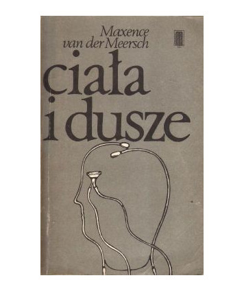 Ciała i dusze t.1-2