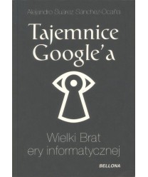 Tajemnice Google'a. Wielki Brat ery informatycznej