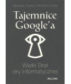 Tajemnice Google'a. Wielki Brat ery informatycznej