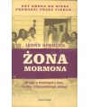 Żona mormona, druga z dziesięciu żon, matka trzynaściorga dzieci