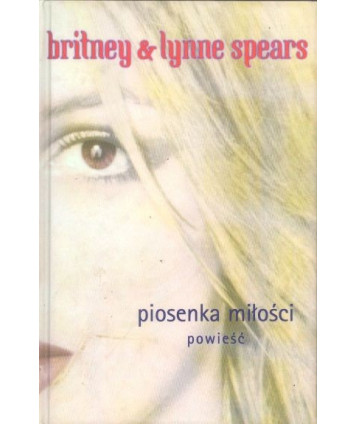 Piosenka miłości. Powieść