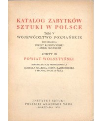 Katalog zabytków sztuki w Polsce t. V. Województwo poznańskie. Zeszyt 28 Powiat wolsztyński