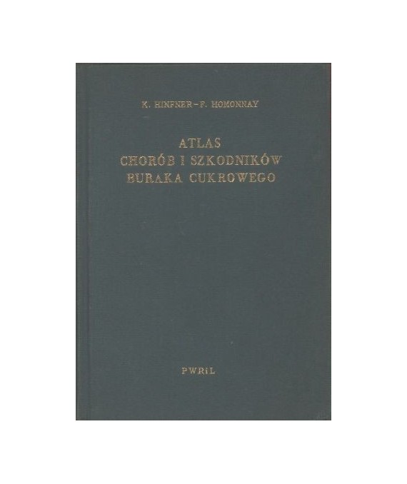 Atlas chorób i szkodników buraka cukrowego