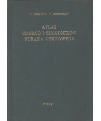 Atlas chorób i szkodników buraka cukrowego