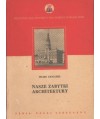 Nasze zabytki architektury