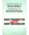 Nowy pragmatyzm kontra nowy nacjonalizm