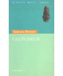 Głupi Jakub. Komedia w trzech aktach