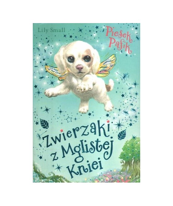 Zwierzaki z Mglistej Kniei. Piesek Pafik