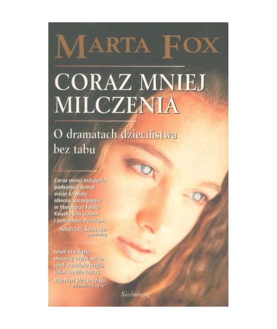 Coraz mniej milczenia. O dramatach dzieciństwa bez tabu