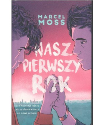 Nasz pierwszy rok