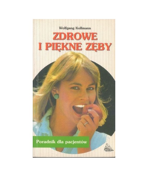 Zdrowe i piękne zęby