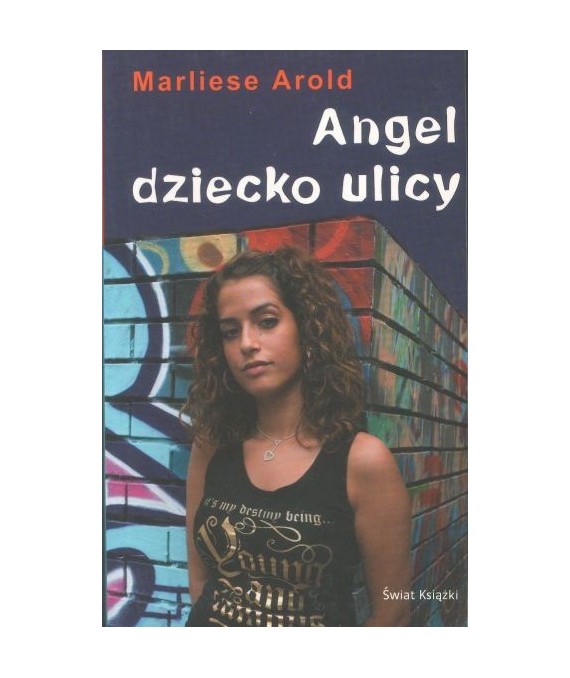 Angel dziecko ulicy