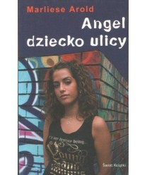 Angel dziecko ulicy