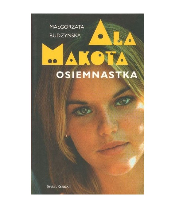 Ala Makota. Osiemnastka
