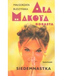 Ala Makota. Siedemnastka