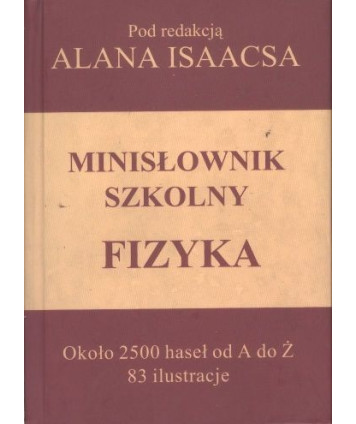 Minisłownik szkolny. Fizyka